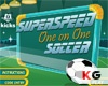 เกมส์เตะฟุตบอลชิ้ง Super Speed Soccer